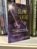  Slow Light - Sidney Perkowitz 