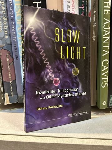  Slow Light - Sidney Perkowitz 