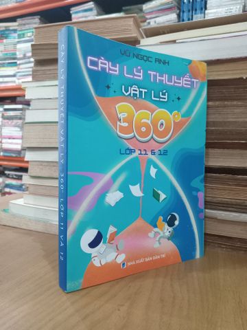  Cày Lý Thuyết Vật Lý 360 Độ Lớp 11 Và 12 - Vũ Ngọc Anh 
