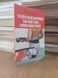  Tự điều trị và dự phòng đau thắt lưng không dùng thuốc - PGS.TS. Hà Hoàng Kiệm 