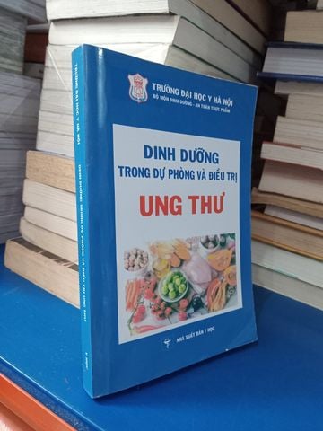  Dinh Dưỡng Trong Dự Phòng Và Điều Trị Ung Thư 