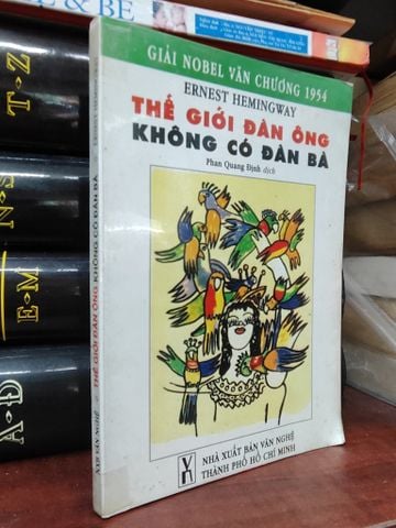  Thế Giới Đàn Ông Không Có Đàn Bà - Ernest Hemingway 