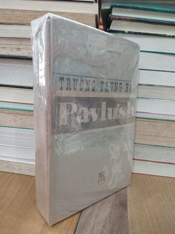 Trường Trung Học Pavlưsh - V.A. Sukhomlinski
