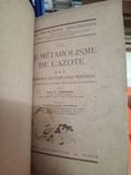  Le Métabolisme De L'Azote - Emile F. Terroine 