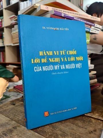  Hành vi từ chối lời đề nghị và lời mời của người Mỹ và người Việt - Vương Thị Hải Yến 