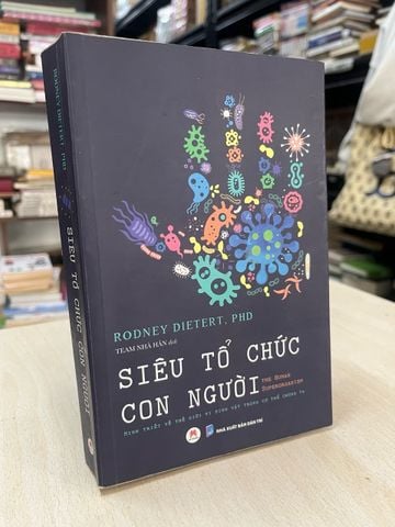  Siêu tổ chức con người - Rodney Dieter, PhD 