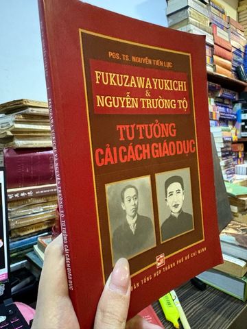 Tư Tưởng Cải Cách Giáo Dục - Fukuzawa Yukichi, Nguyễn Trường Tộ