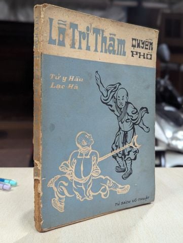  Lỗ Trí Thâm quyền phổ - Tử Y Hầu và Lạc Hà 