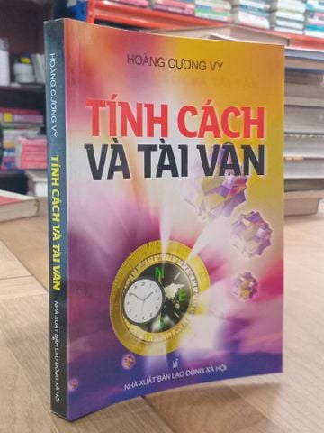 Tính Cách và Tài Vận - Hoàng Cương Vỹ