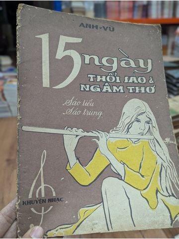  15 Ngày Thổi Sáo & Ngâm Thơ - Anh Vũ 
