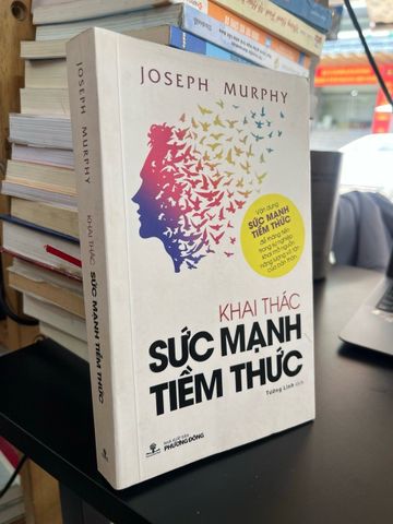  Khai thác sức mạnh tiềm năng - Joseph Murphy 