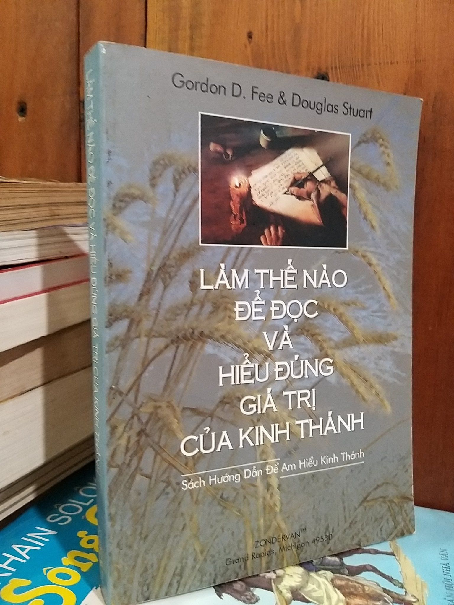  Làm thế nào để đọc và hiểu đúng giá trị của kinh thánh - Gordin D. Fee & Douglas Stuart 