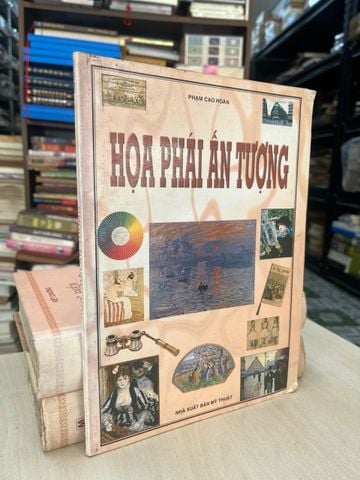 Hoạ Phái Ấn Tượng - Phạm Cao Hoàn