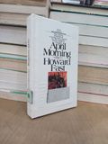  April morning - Howard Fast 