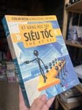  Kỹ Năng Học Tập Siêu Tốc Thế Kỷ Xxi - Colin Rose, Malcolm J. Nicholl 