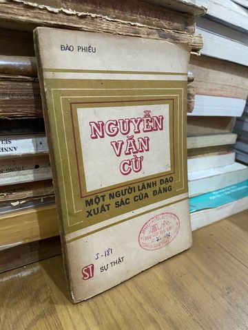  Nguyễn Văn Cừ: Một người lãnh đạo xuất sắc của Đảng - Đào Phiếu 