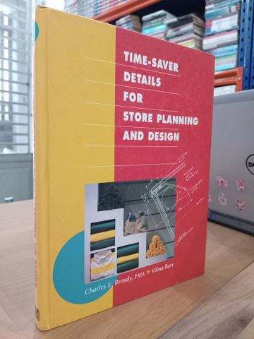  Time-saver details for store planning and design - Charles E. Broudy, FAIA, Vilma Barr 