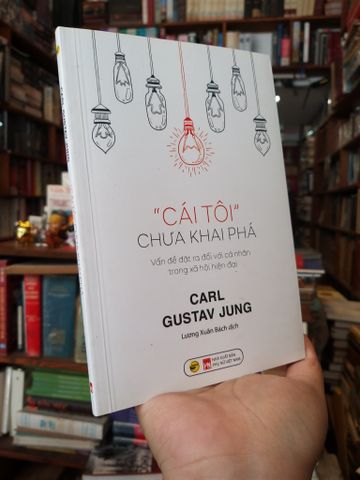  Cái tôi chưa khai phá - Carl Gustav Jung 
