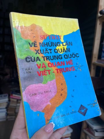  Sự Thật Về Những Lần Xuất Quân Của Trung Quốc Và Quan Hệ Việt Trung 