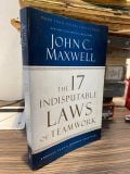  The 17 Indisputable Laws Of Teamwork - John C. Maxwell 