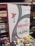 Đại Học Không Lạc Hướng - Lý Thượng Long 