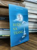  Rượu và trăng - Nhuệ Giang 
