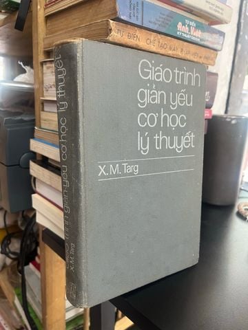  Giáo trình giản yếu cơ học lý thuyết - X.M. Tang 