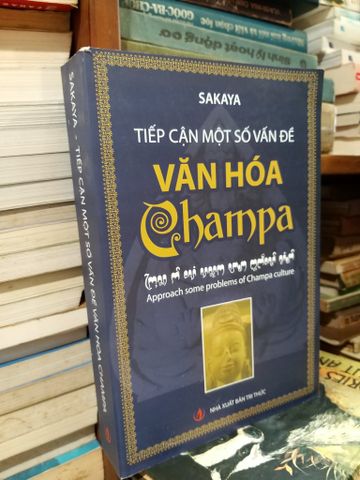  Tiếp cận một số vấn đề văn hóa Champa - Sakaya 