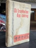  Di truyền học đại cương - N.P.Đubinin ( người dịch Trần Đình Miên và Phan Cự Nhân ) 