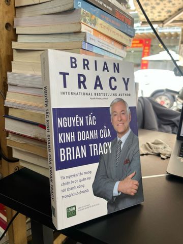 Nguyên tắc kinh doanh của Brian Tracy - Brian Tracy 