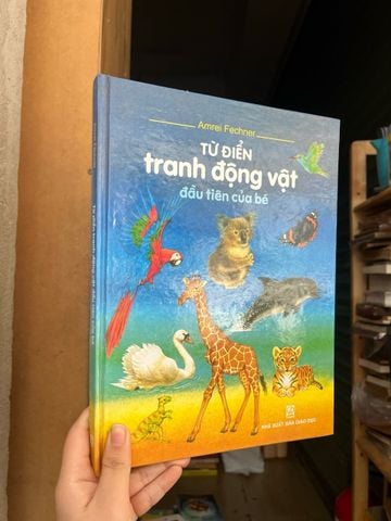 Từ Điển Tranh Động Vật Đầu Tiên của Bé - Amrei Fechner
