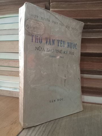  Thơ văn yêu nước nửa sau thế kỷ XIX (1858-1900) - Hợp tuyển thơ văn yêu nước 