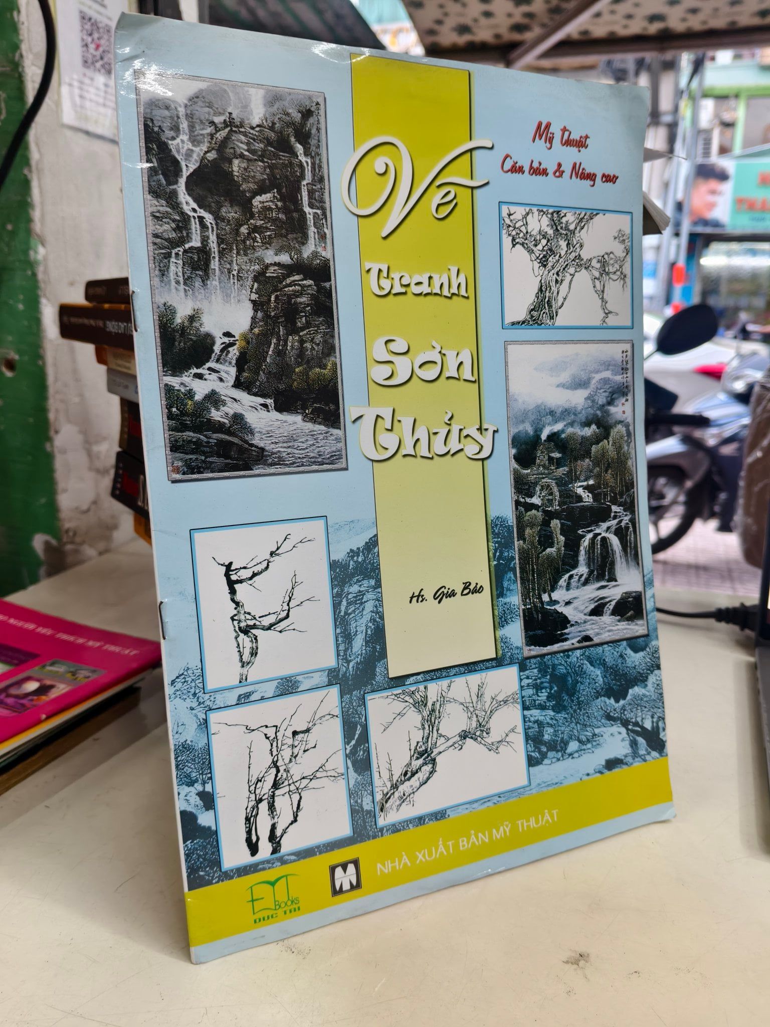  Mỹ thuật căn bản và nâng cao: Vẽ tranh sơn thuỷ - Gia Bảo 