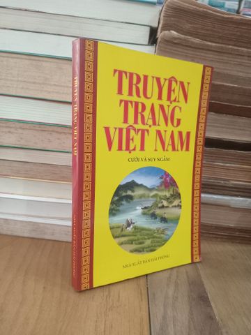  Truyện trạng Việt Nam - Mai Ngọc Lan tuyển chọn 