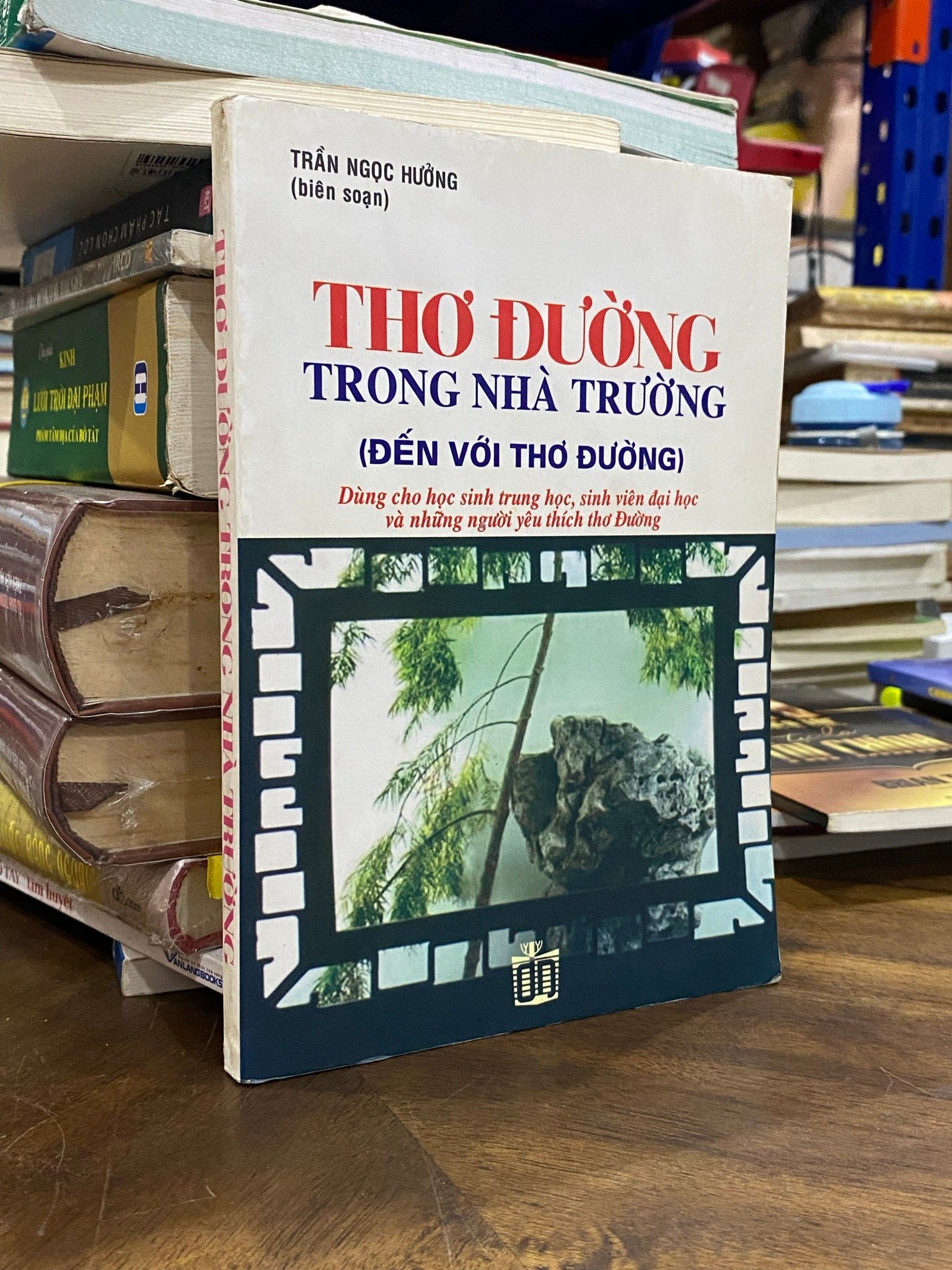  Thơ Đường trong nhà trường - Trần Ngọc Hưởng 