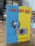  Kỹ thuật chụp phim màu - Minh Thành 