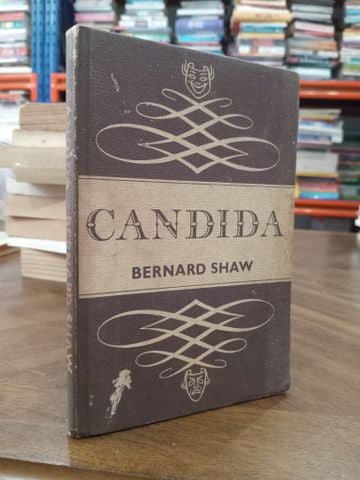  Candida: A mystery in three acts - Bernard Shaw 