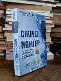  Chuyên nghiệp: Tiêu chuẩn xuất sắc để nâng tầm cá nhân - Subroto Bagchi (Nguyệt Minh dịch) 