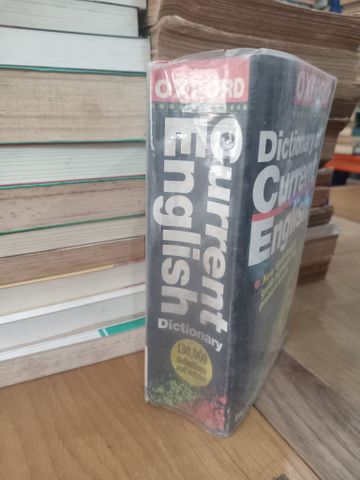 Oxford Dictionary of Current English - Edited by Della Thompson