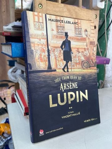  Siêu trộm quân tử Arense Lupin - Maurice Leblanc 