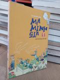  Cậu bé phi thường Mã Minh Gia - Trịnh Xuân Hoa 