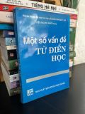  Một số vấn đề từ điển học 