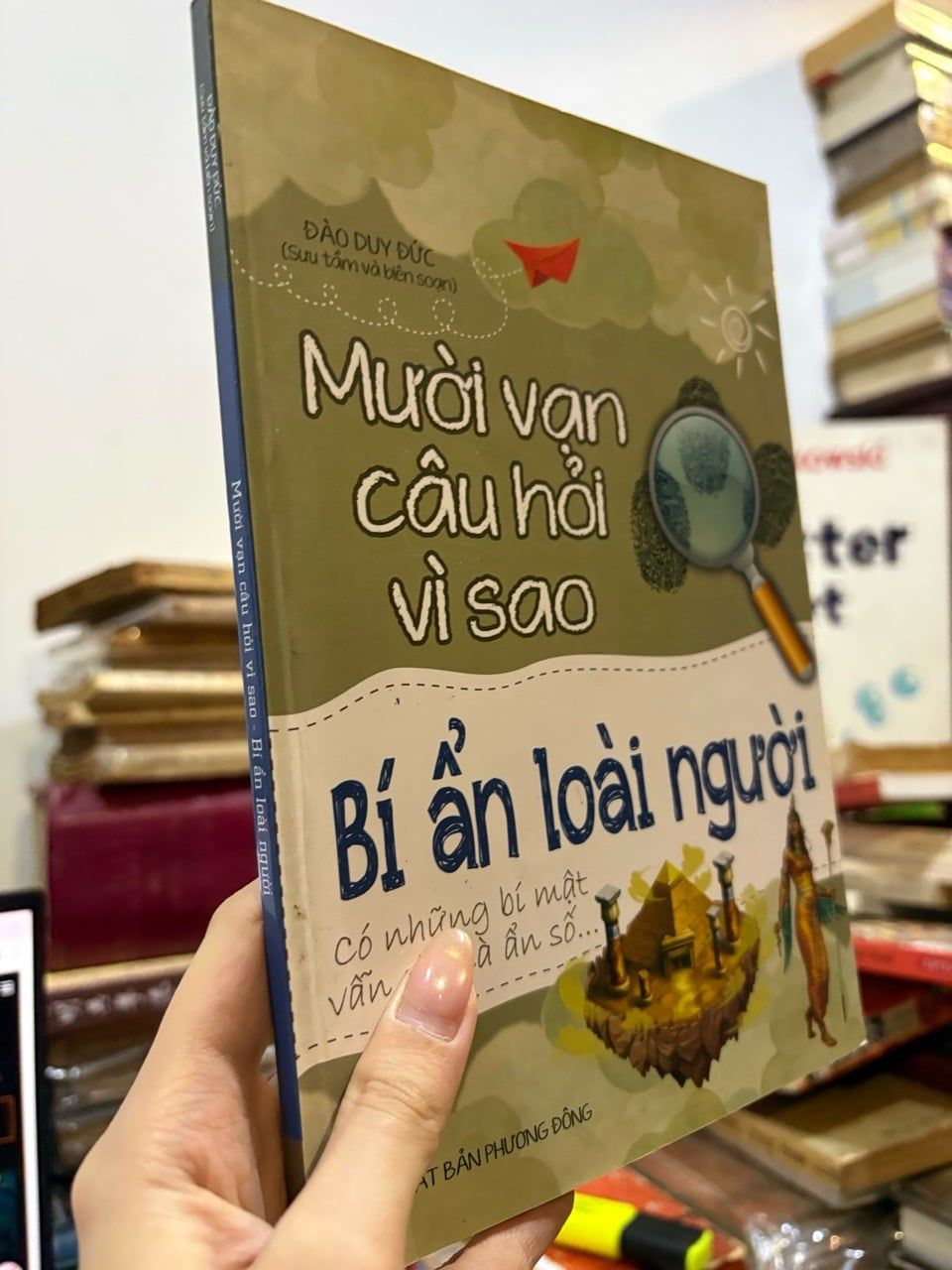  Mười vạn câu hỏi vì sao - Đào Duy Đức 