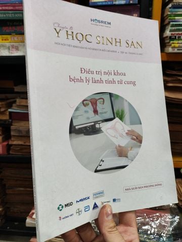 Chuyên Đề: Y Học Sinh Sản - Tập 44 - Điều Trị Nội Khoa Bệnh Lý Lành Tính Tử Cung 