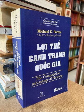  Lợi thế cạnh tranh quốc gia - Michael E. Porter 