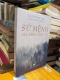  Sứ Mệnh Gia Đình Phật Tử - Người Áo Lam Lữ Hồ Nguyễn Minh Hiền 