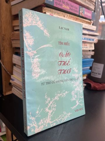 Tìm Hiểu Các Thể Thơ - Lạc Nam
