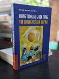 Những tượng đài và hiện tượng văn chương Việt Nam hiện đại - Trần Đăng Suyển 