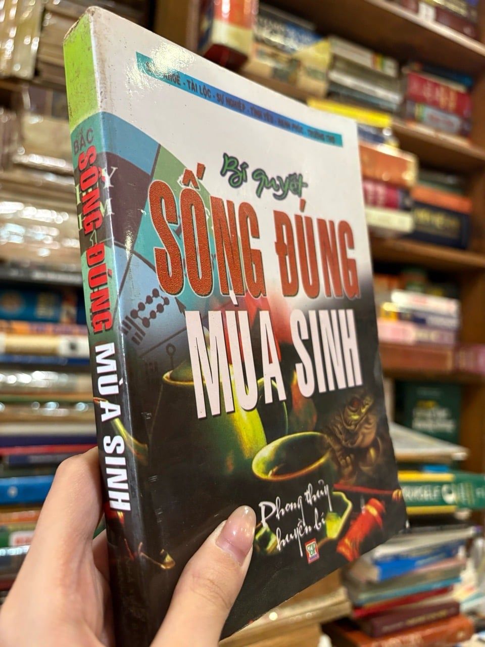  Bí quyết sống đúng mùa sinh - phong thuỷ huyền bí 