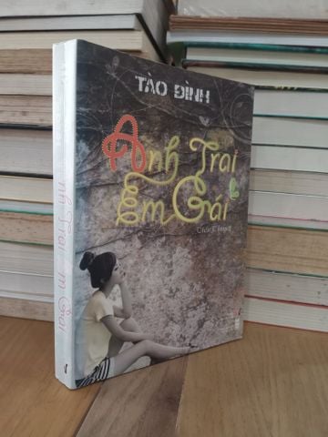  Anh Trai Em Gái - Tào Đình 
